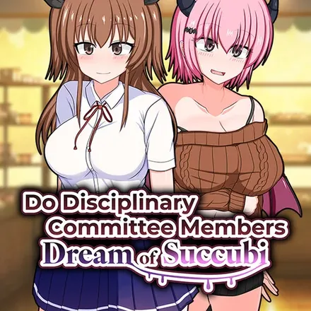 Do Disciplinary Committee Members Dream of Succubi? cover art