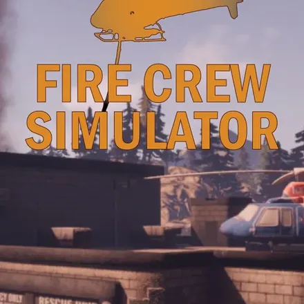 Fire Crew Simulator cover art